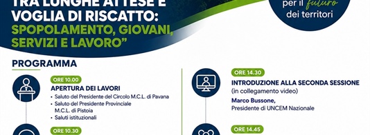 MCL Pistoia: "La sfida delle aree interne tra lunghe attese e voglia di riscatto:...
